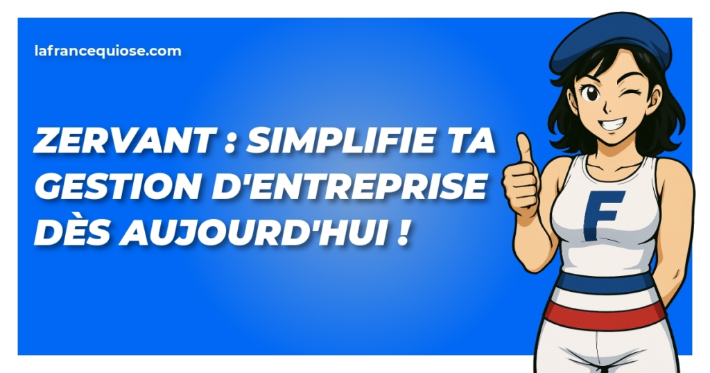 zervant simplifie ta gestion dentreprise des aujourdhui la france qui ose