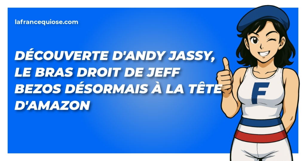 decouverte dandy jassy le bras droit de jeff bezos desormais a la tete damazon la france qui ose